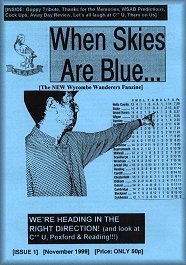 When Skies are Blue - First Issue went on sale November 1999