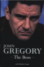 John Gregory - The Boss - new book by the ex-Wycombe boss